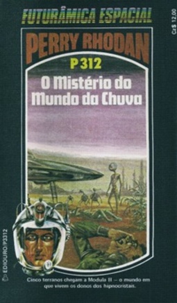 O Mistério do Mundo da Chuva (Perry Rhodan #312)