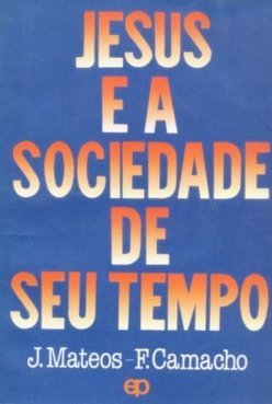 Jesus e a Sociedade de Seu Tempo