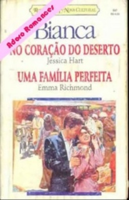 No Coração do Deserto / Uma Família Perfeita (Bianca)