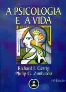 A Psicologia e a Vida