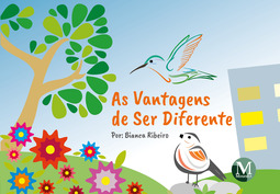 As vantagens de ser diferente