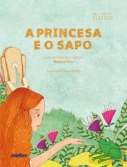 A princesa e o sapo (Meu primeiro clássico)