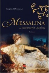 Messalina: a Imperatriz Lasciva