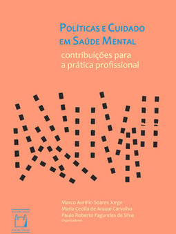 Políticas e cuidado em saúde mental: contribuições para a prática profissional