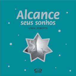 Alcance Seus Sonhos