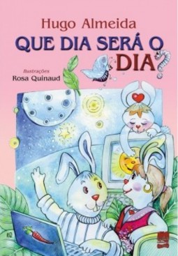 Que dia será o dia?
