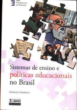 Sistemas de ensino e políticas educacionais no Brasil