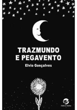 Trazmundo e Pegavento