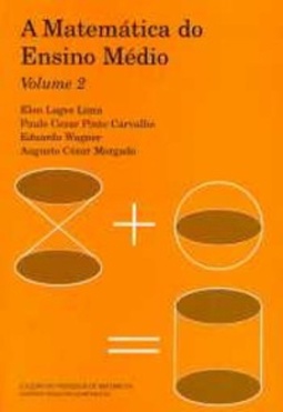 A Matemática do Ensino Médio - Volume 2 (Coleção do Professor de Matemática #2)