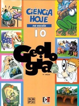 Ciência Hoje na Escola: Geologia