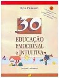 30 Atividades de Educação Emocional e Intuitiva - vol. 2