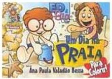 Ed e Bia em: um Dia na Praia - para Colorir