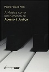 A Música Como Instrumento de Acesso à Justiça.