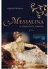 Messalina: a Imperatriz Lasciva