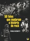 50 FATOS QUE MUDARAM A HISTORIA DO ROCK