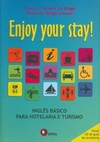 Enjoy your stay!: inglês básico para hotelaria e turismo