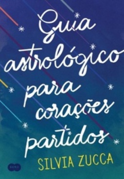 Guia astrológico para corações partidos