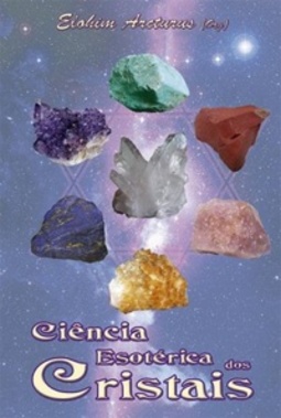 Ciência Esotérica dos Cristais
