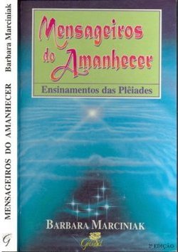 Mensageiros do Amanhecer: Ensinamentos das Plêiades