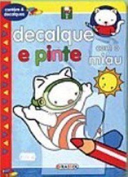 Decalque e Pinte com o Miau - 3