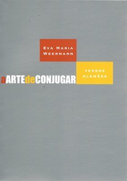 ARTE DE CONJUGAR - VERBOS ALEMAES, A