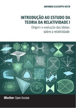 Introdução ao estudo da teoria da relatividade I: origem e evolução das ideias sobre a relatividade