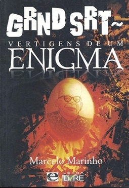 GRND SRT: Vertigens de um Enigma