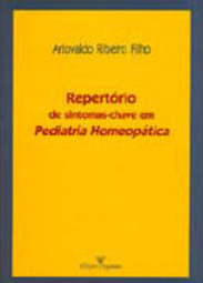Repertório de Sintomas-Chave em Pediatria Homeopática