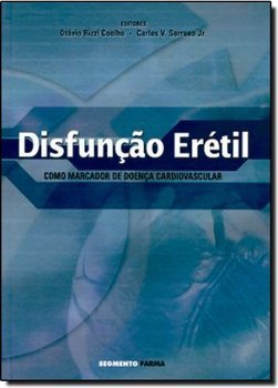 Disfunção Erétil: Como Marcador de Doenças Cardiovascular