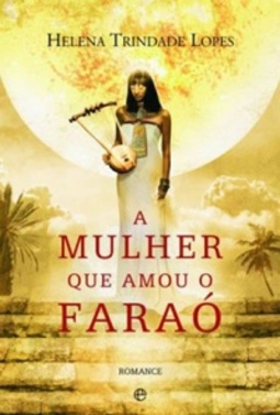 A Mulher que Amou o Faraó