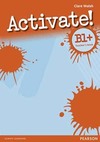 Activate! B1+: Teacher's book