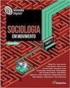 Vereda Digital - Sociologia Em Movimento - Parte I - Volume Único