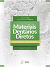 Materiais dentários diretos: dos fundamentos à aplicação clínica