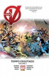 Os Vingadores: Tempo Esgotado - Volume 2