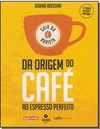 Guia do Barista - Da origem do café ao espresso perfeito