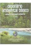 Dicionário Ambiental Básico - iniciação à linguagem ambiental