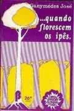 ...Quando Florescem os Ipês