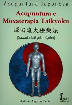Acupuntura e Moxaterapia Taikyoku