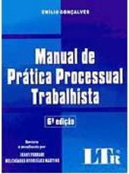 Manual de Prática Processual Trabalhista