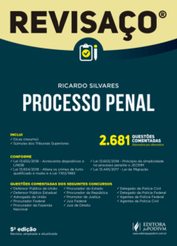 Processo penal: 2.681 questões comentadas, alternativa por alternativa