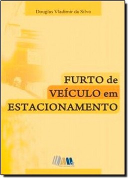 Furto de Veículo em Estacionamento