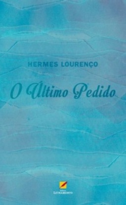 O ÚLTIMO PEDIDO