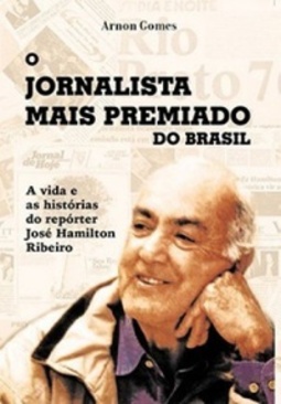 O Jornalista Mais Premiado do Brasil #1