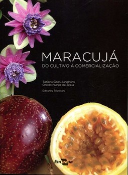 Maracujá: do cultivo à comercialização