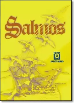 Salmos: o Povo de Deus Canta Sua Vida