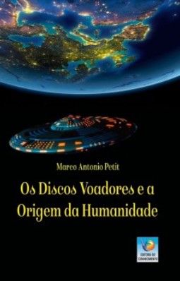 Os discos voadores e a origem da humanidade