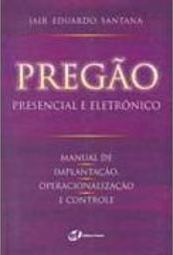 Pregão: Presencial e Eletrônico