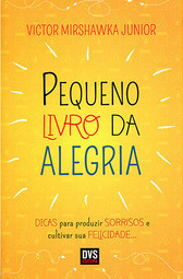 Pequeno Livro da Alegria