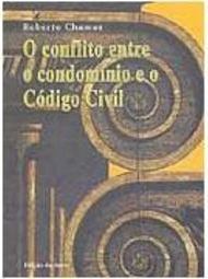 O Conflito Entre o Condomínio e Código Civil