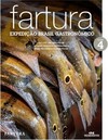 Fartura – Expedição Brasil Gastronômico